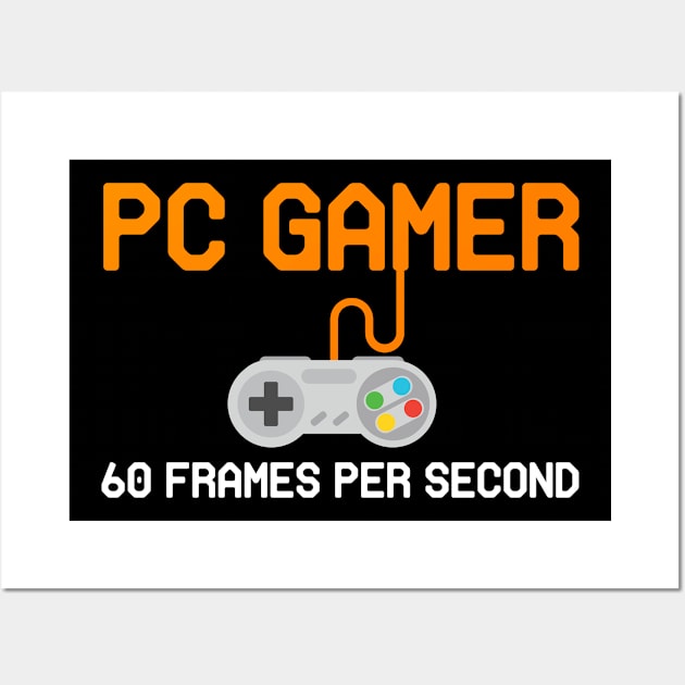 PC Gamer 60 Frames Per Second Wall Art by GMAT